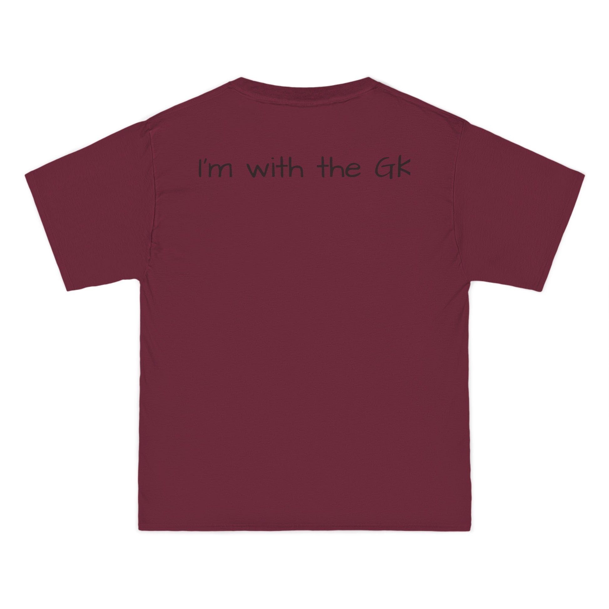 Beefy-T®  Short-Sleeve T-Shirt-" I'm with the GK "