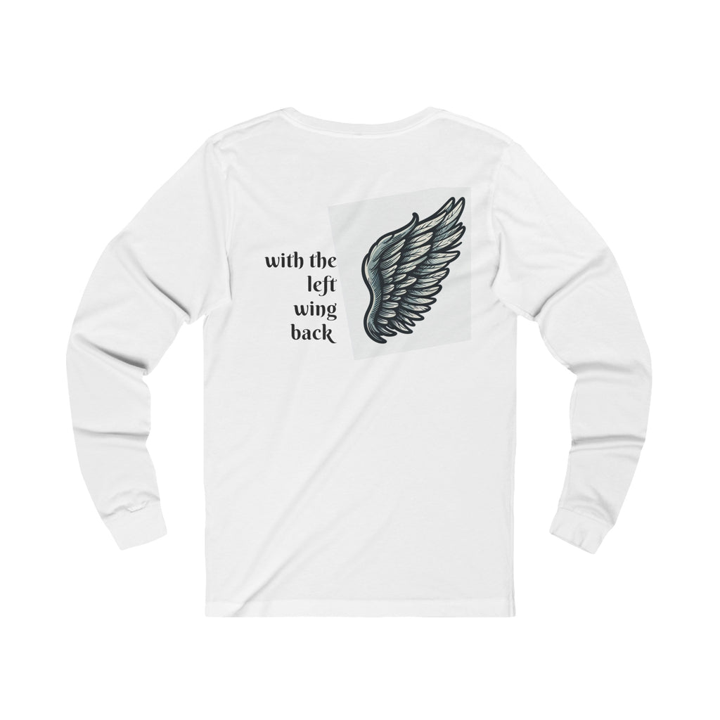 Unisex Jersey Long Sleeve Tee " ...left wing "