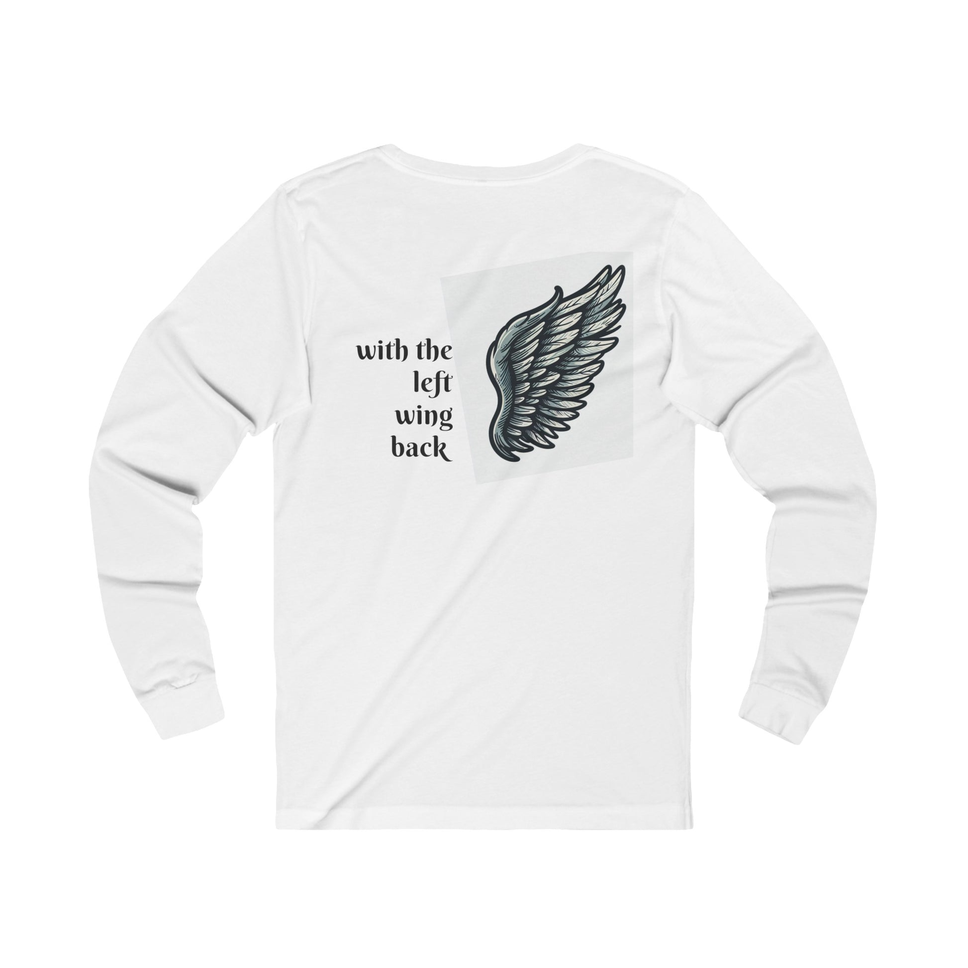 Unisex Jersey Long Sleeve Tee " ...left wing "