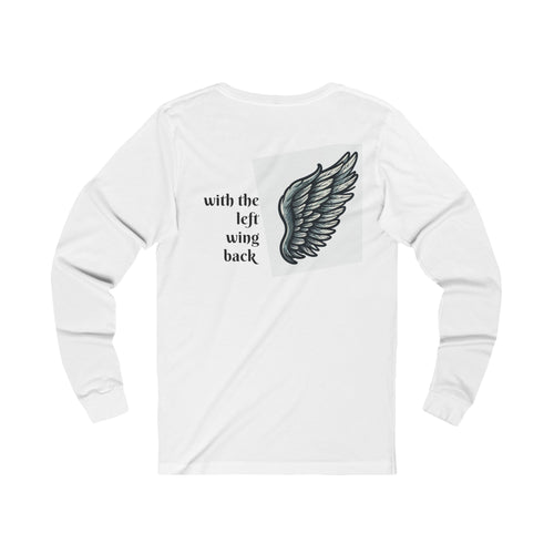 Unisex Jersey Long Sleeve Tee " ...left wing "