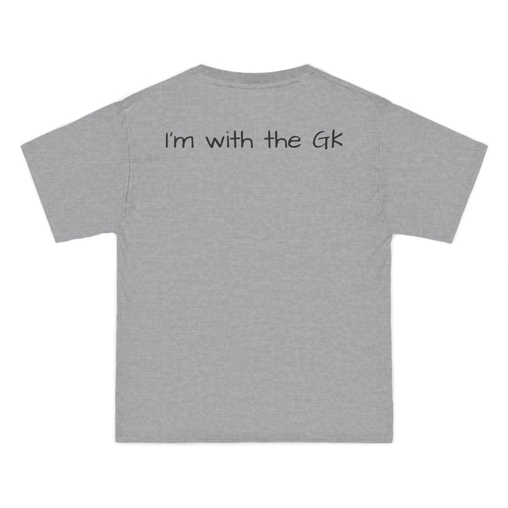 Beefy-T®  Short-Sleeve T-Shirt-" I'm with the GK "