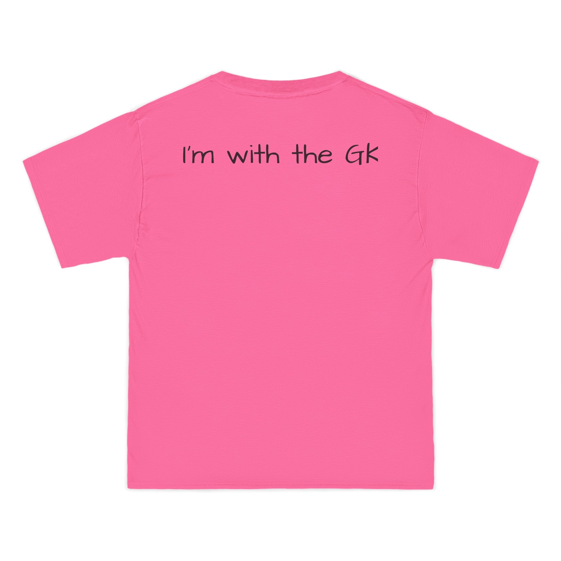 Beefy-T®  Short-Sleeve T-Shirt-" I'm with the GK "