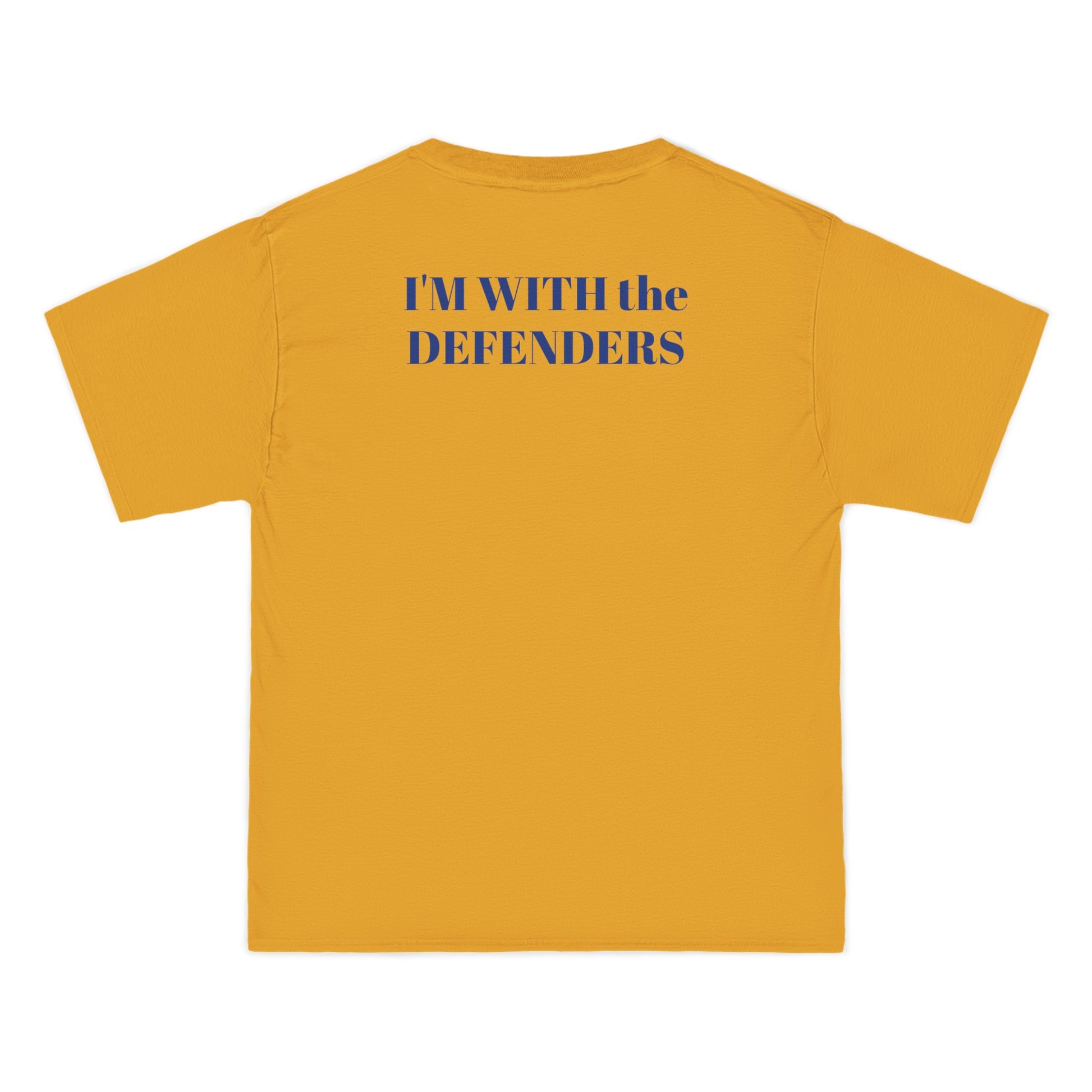 Beefy-T®  Short-Sleeve T-Shirt - "I'M WITH the DEFENDERS"