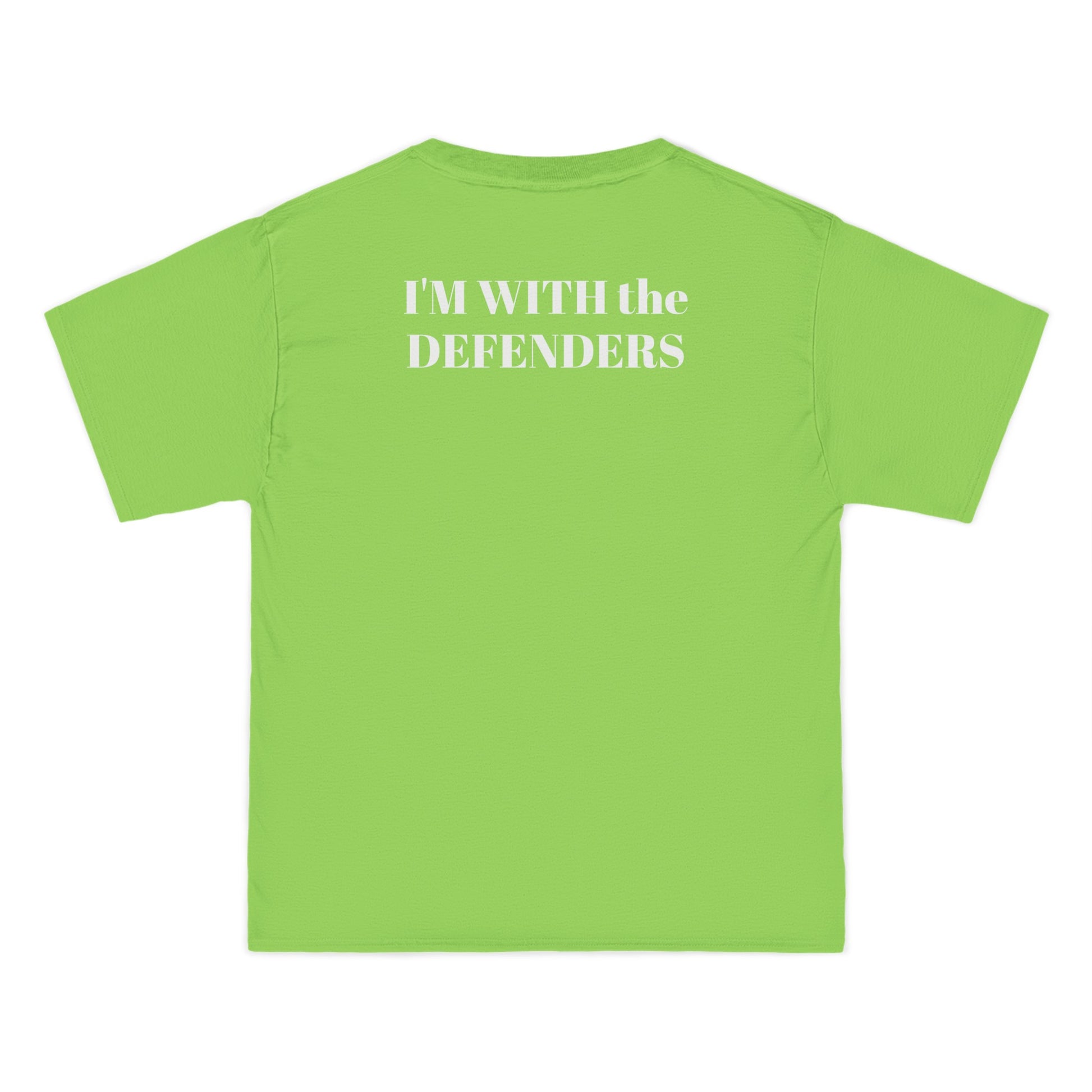 Beefy-T®  Short-Sleeve T-Shirt - "I'M WITH the DEFENDERS"