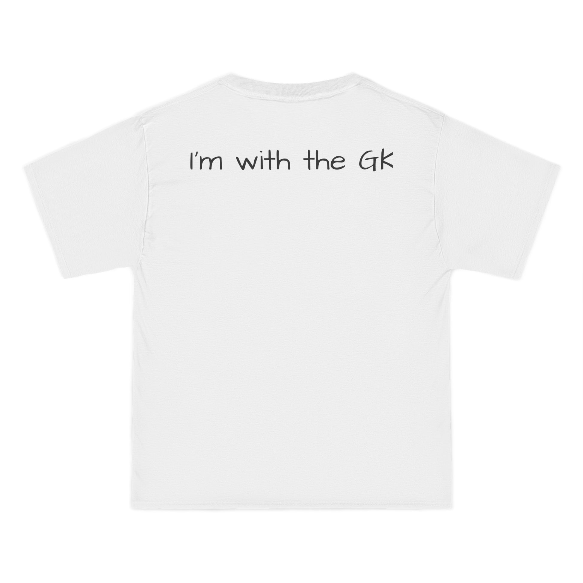 Beefy-T®  Short-Sleeve T-Shirt-" I'm with the GK "