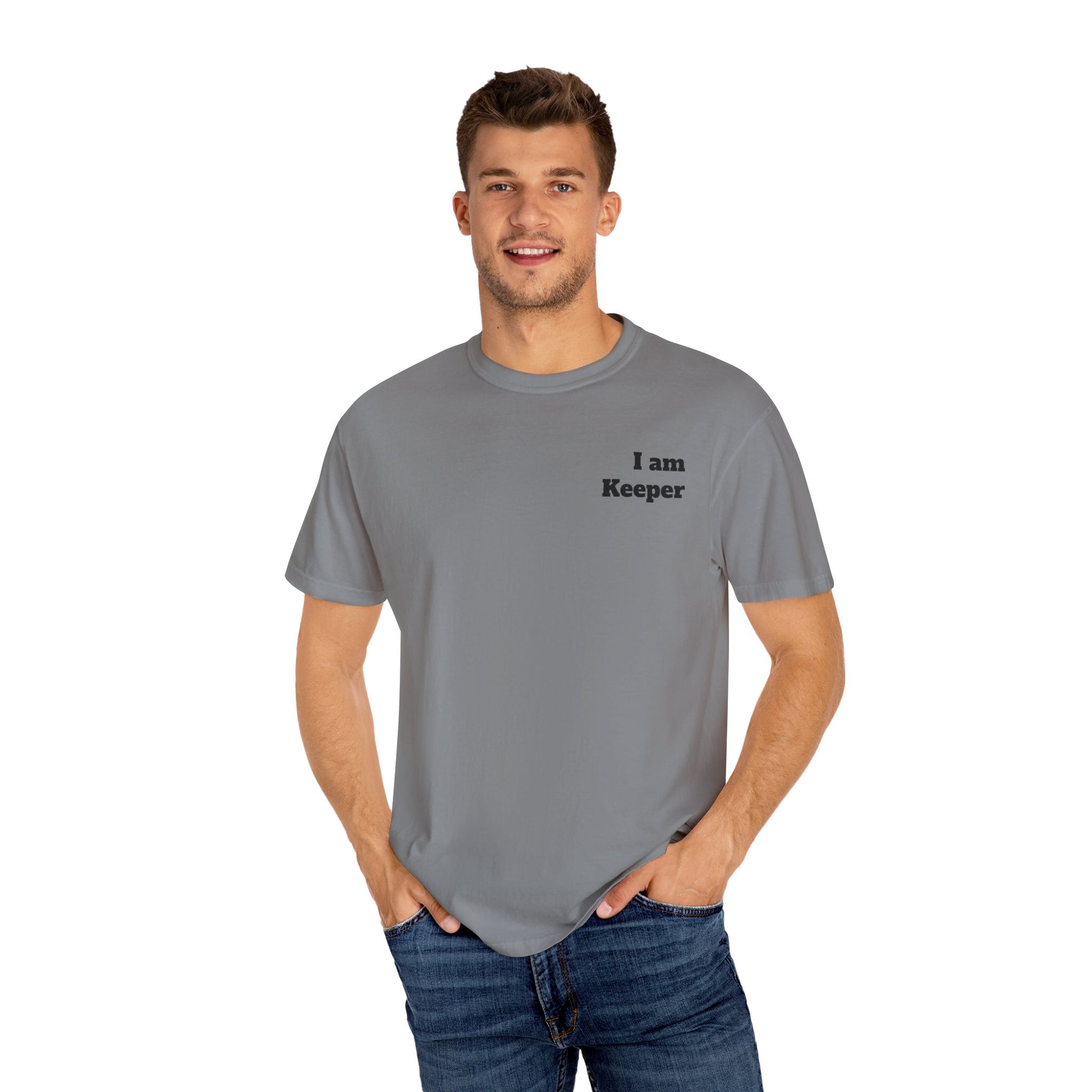 Unisex Garment-Dyed T-shirt - " I am Keeper. Cruz  1 "