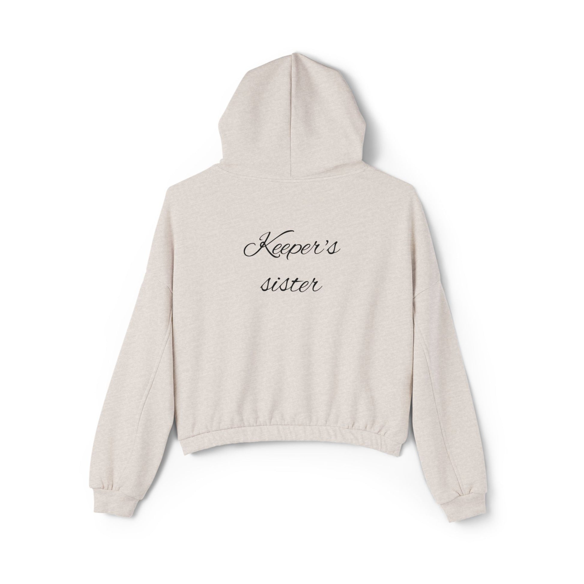 Women's Cinched Bottom Hoodie- "Keeper's sister"