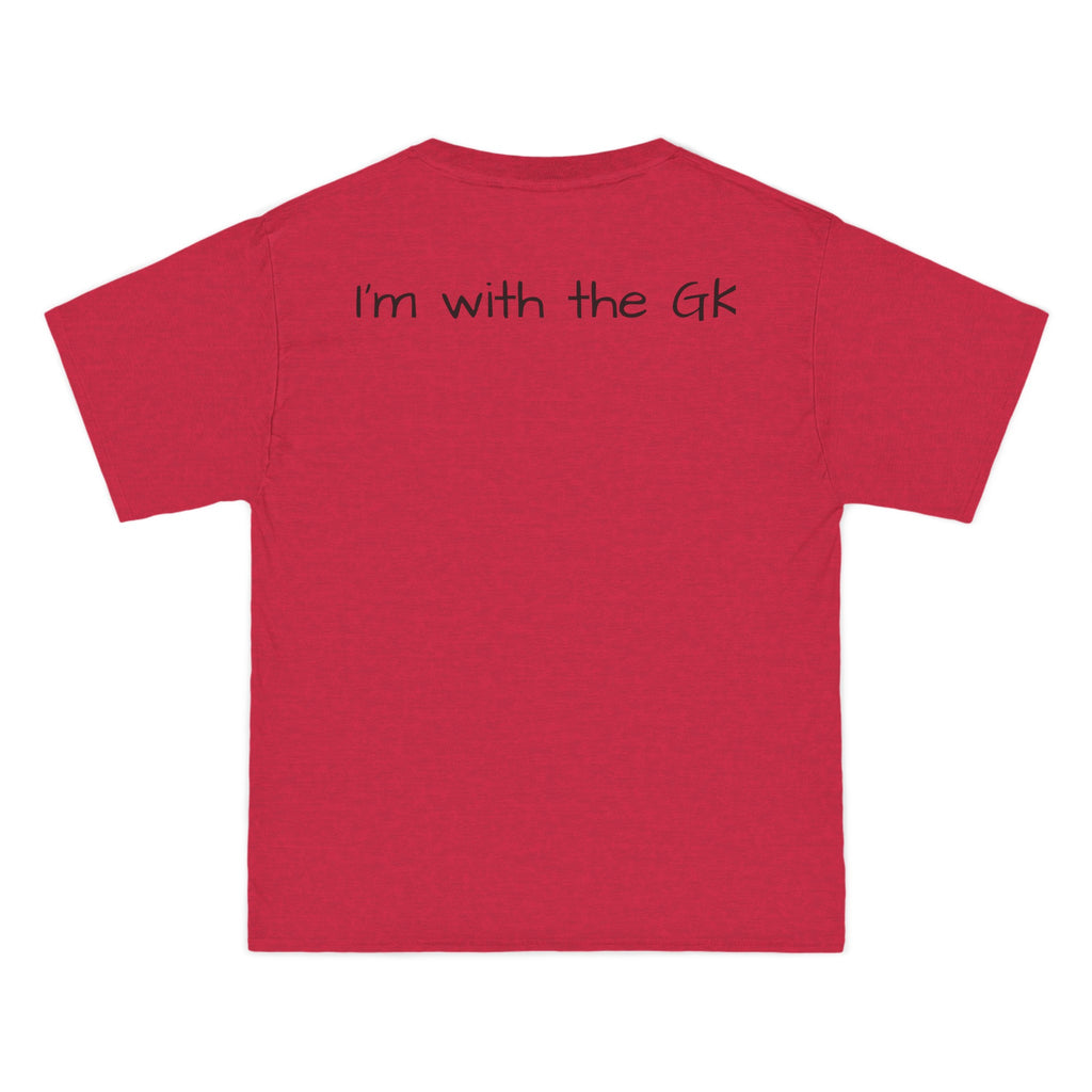 Beefy-T®  Short-Sleeve T-Shirt-" I'm with the GK "