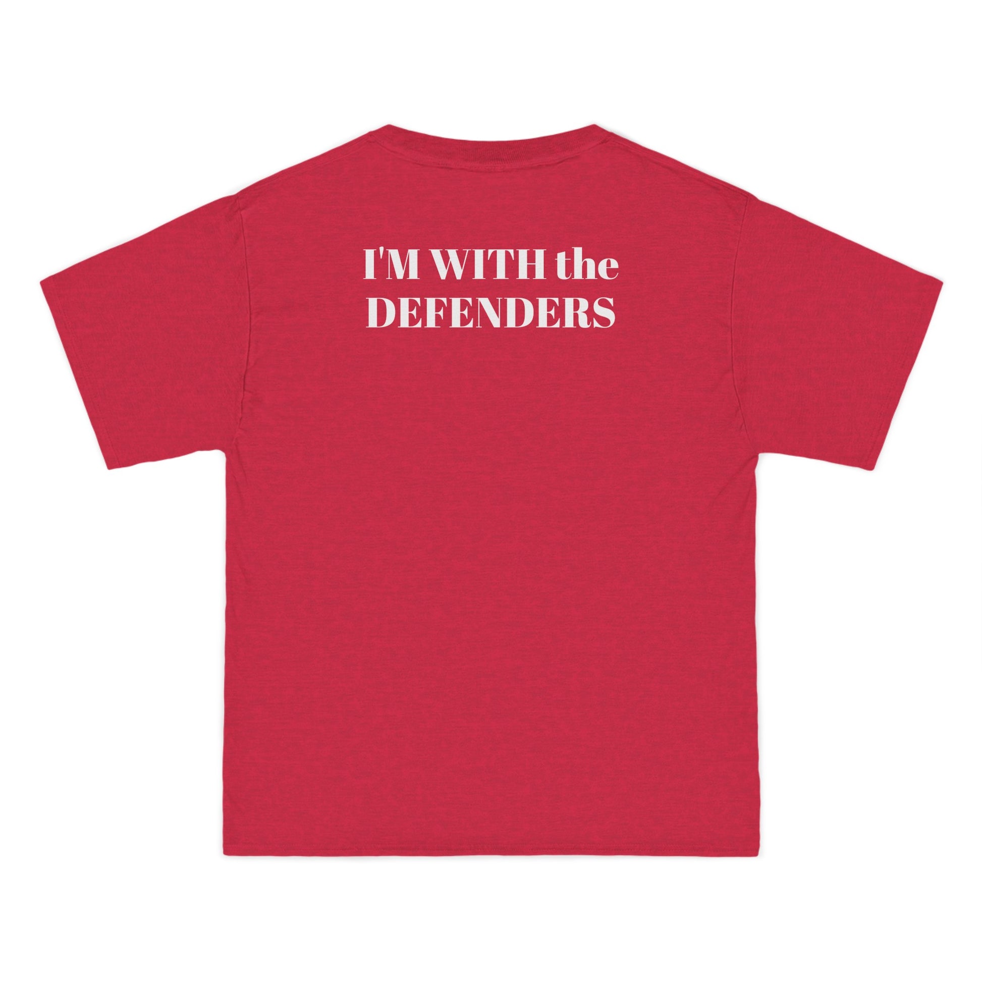 Beefy-T®  Short-Sleeve T-Shirt - "I'M WITH the DEFENDERS"